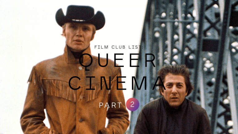 FILM CLUB List : Queer Cinema (Part 2)