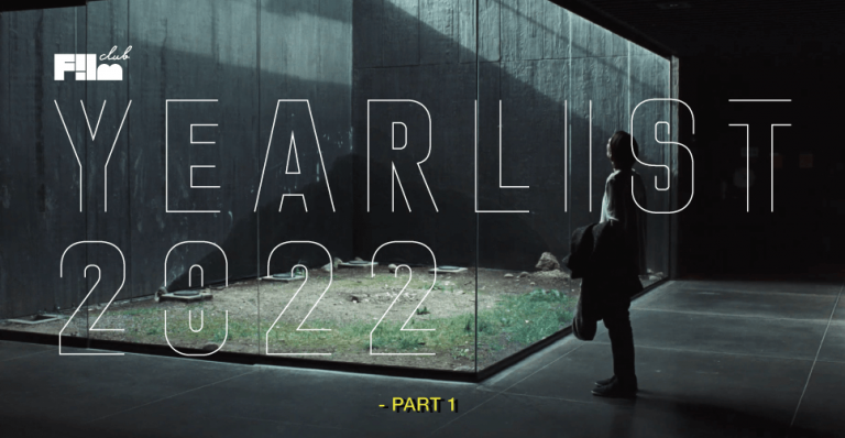 FILM CLUB YEAR LIST 2022 : ตอน 1